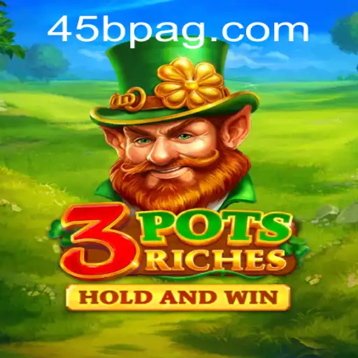 Discover the Exciting World of '3potsRiches' with 45B.COM